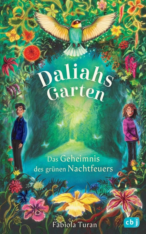 Daliahs Garten - Das Geheimnis des grunen Nachtfeuers (Hardcover)