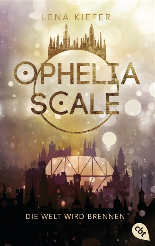 Ophelia Scale - Die Welt wird brennen (Paperback)