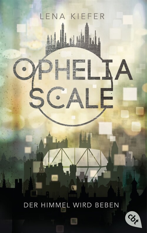 Ophelia Scale - Der Himmel wird beben (Paperback)