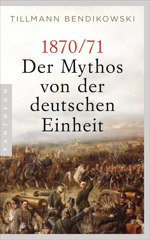 1870/71: Der Mythos von der deutschen Einheit (Paperback)