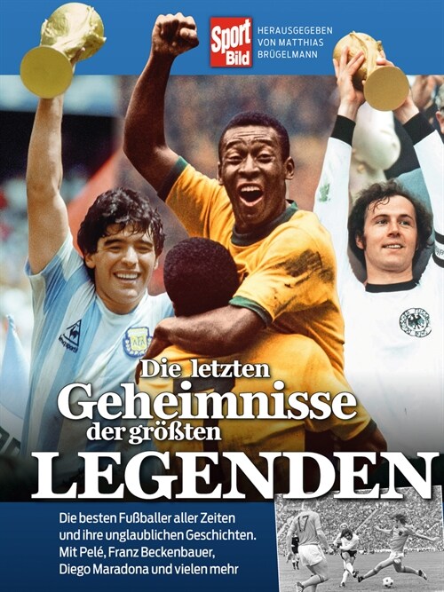 Die letzten Geheimnisse der großten Legenden (Hardcover)