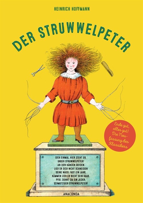 Struwwelpeter. Ende gut, alles gut. Die Neufassung des Klassikers (Hardcover)