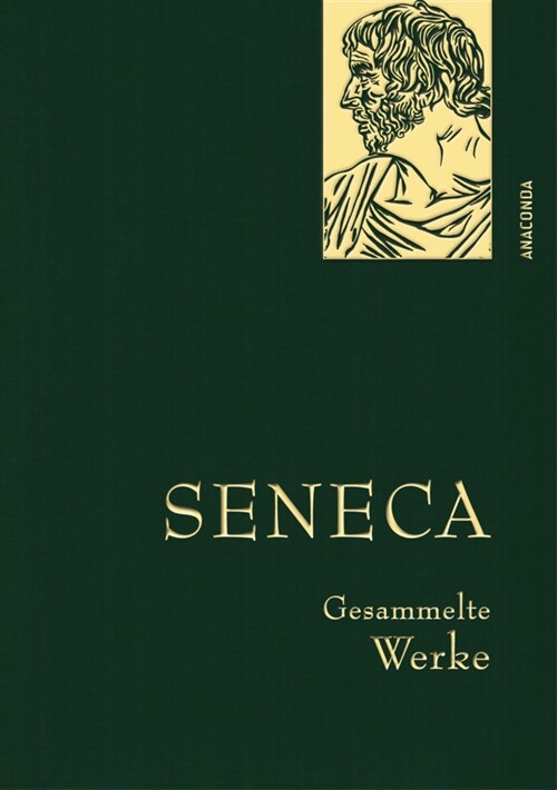 Seneca,Gesammelte Werke (Hardcover)