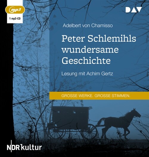 Peter Schlemihls wundersame Geschichte, 1 Audio-CD, 1 MP3 (CD-Audio)