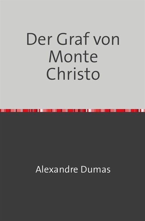 Der Graf von Monte Christo (Paperback)