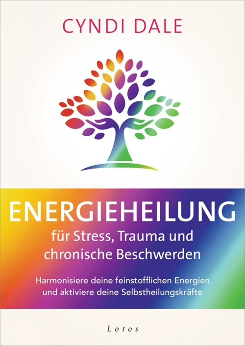 Energieheilung fur Stress, Trauma und chronische Beschwerden (Paperback)