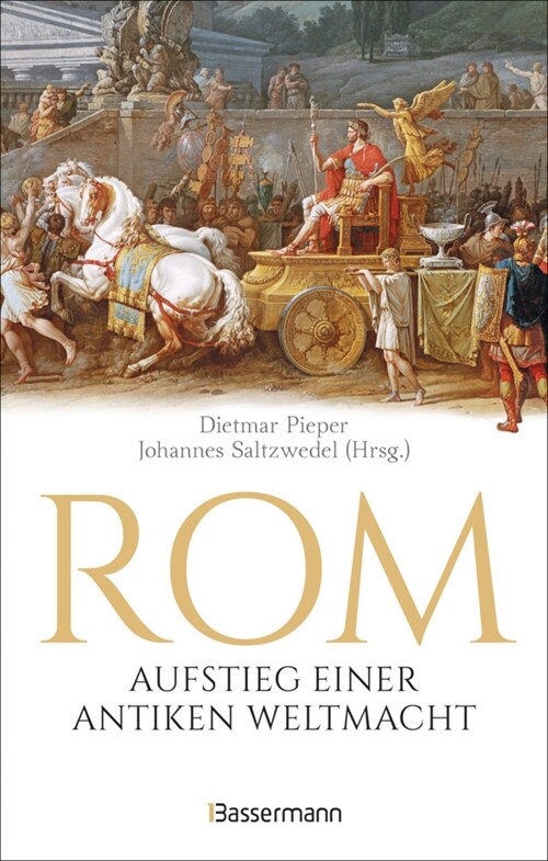 Rom: Aufstieg einer antiken Weltmacht (Hardcover)