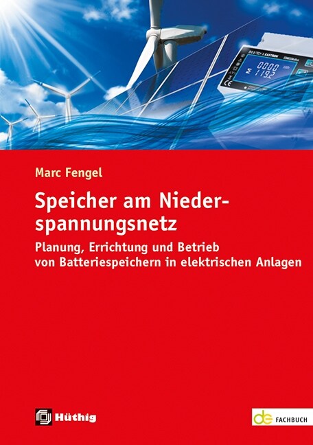 Speicher am Niederspannungsnetz, m. 1 Buch, m. 1 Beilage (WW)