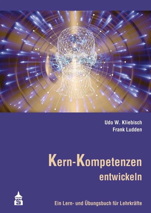 Kern-Kompetenzen entwickeln (Paperback)