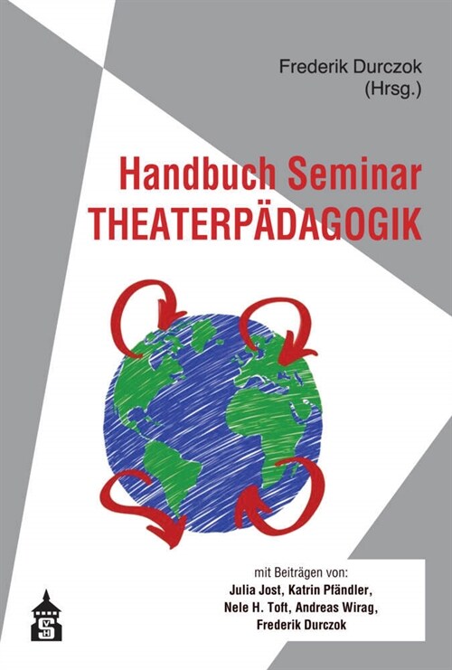 Handbuch Seminar Theaterpadagogik (Paperback)