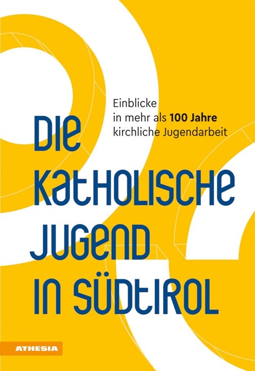 Die Katholische Jugend in Sudtirol (Hardcover)