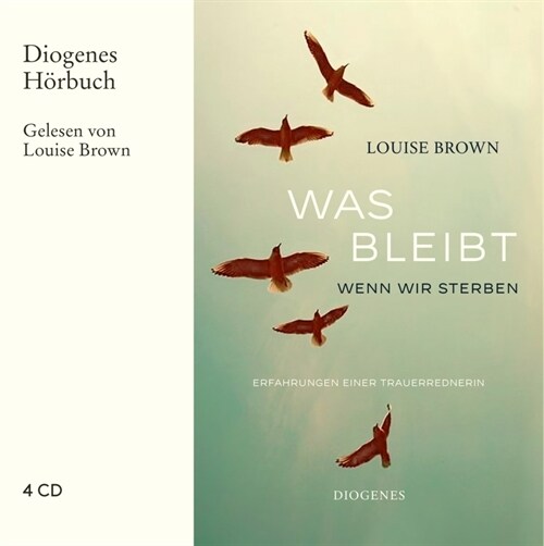 Was bleibt, wenn wir sterben, 4 Audio-CD (CD-Audio)