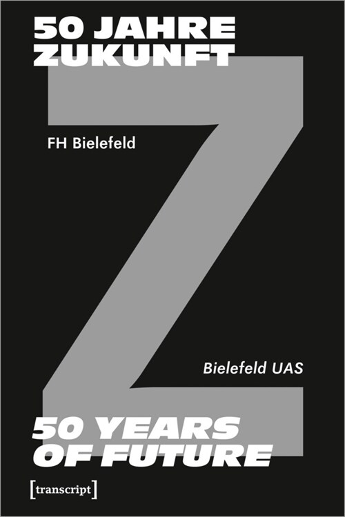 50 Jahre Zukunft - FH Bielefeld 1971-2021 (Paperback)