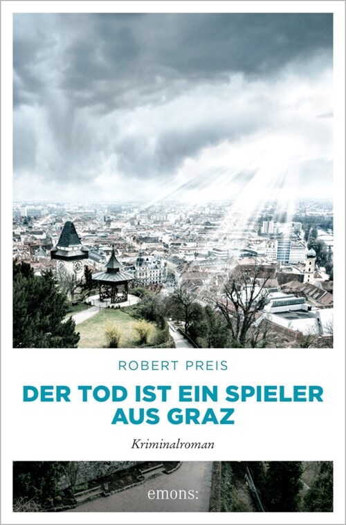 Der Tod ist ein Spieler aus Graz (Paperback)