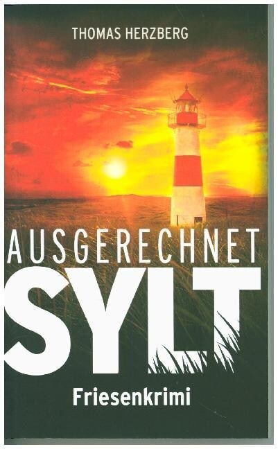 Ausgerechnet Sylt (Paperback)