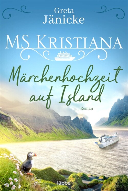 MS Kristiana - Marchenhochzeit auf Island (Paperback)