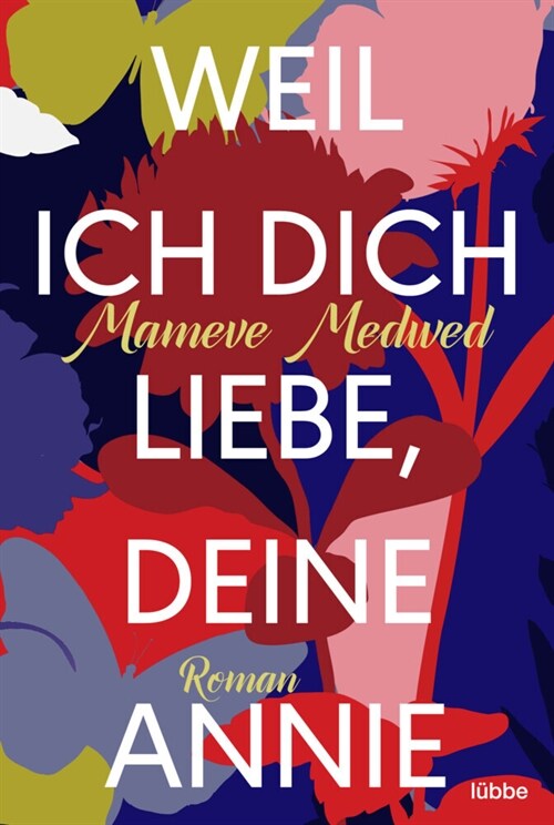 Weil ich dich liebe, deine Annie (Paperback)