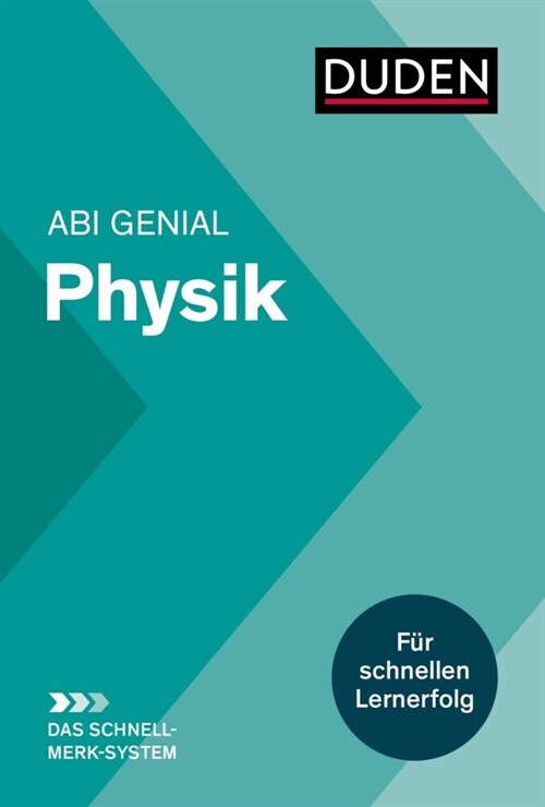 Abi genial Physik: Das Schnell-Merk-System (Paperback)
