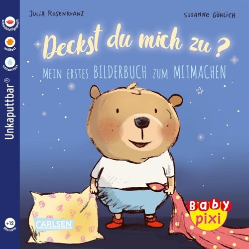 Baby Pixi (unkaputtbar) 75: Deckst du mich zu (Paperback)