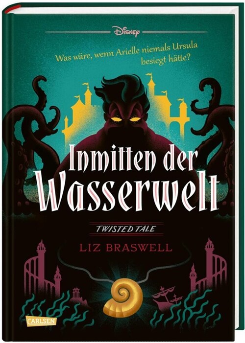 Disney - Twisted Tales: Inmitten der Wasserwelt (Arielle) (Hardcover)