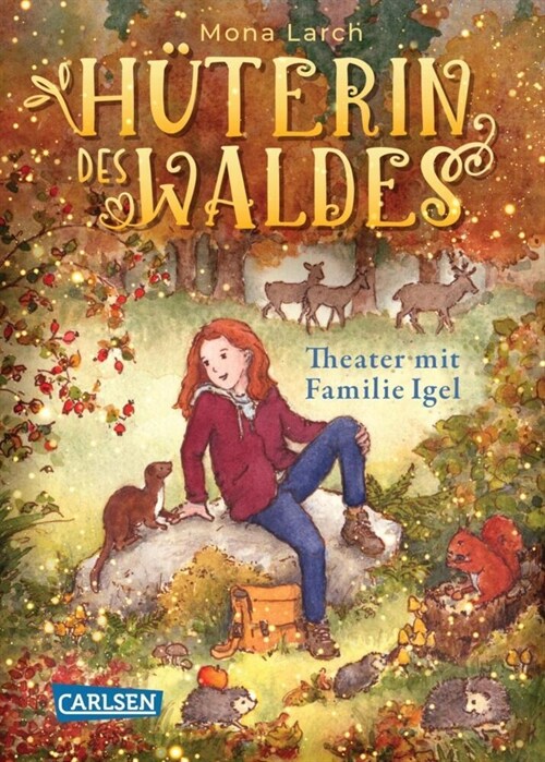 Huterin des Waldes 3: Theater mit Familie Igel (Hardcover)