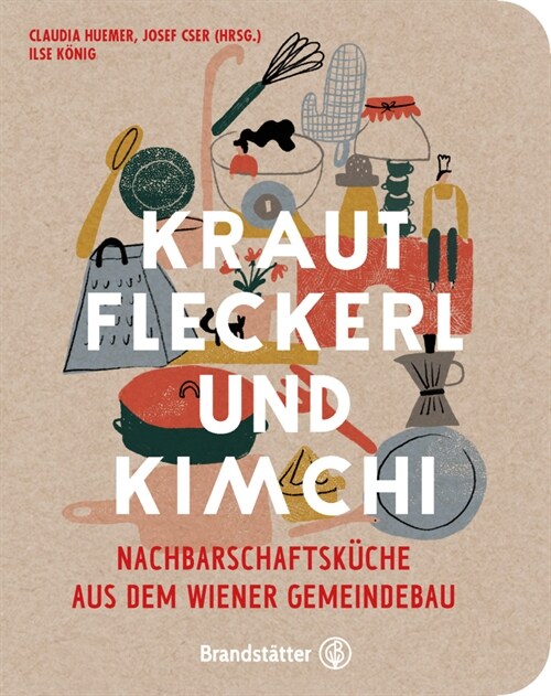 Krautfleckerl & Kimchi (Hardcover)