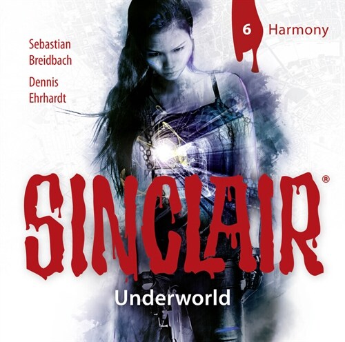 SINCLAIR - Underworld: Folge 06, 1 Audio-CD (CD-Audio)