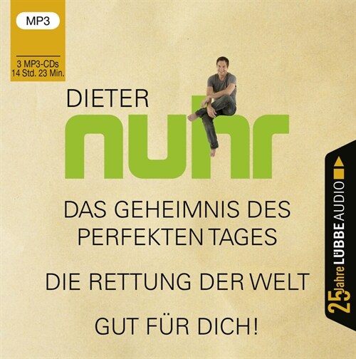 Das Geheimnis des perfekten Tages / Die Rettung der Welt / Gut fur dich!, 3 Audio-CD, 3 MP3 (CD-Audio)