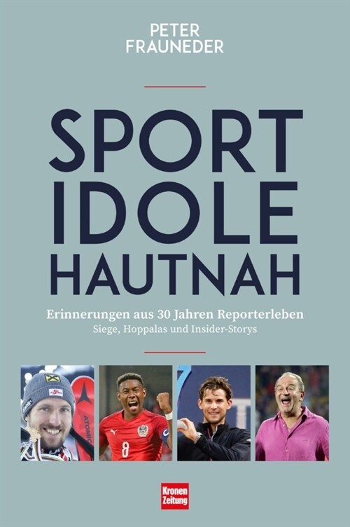 Sportidole hautnah - Erinnerungen aus 30 Jahren Reporter-Leben (Hardcover)