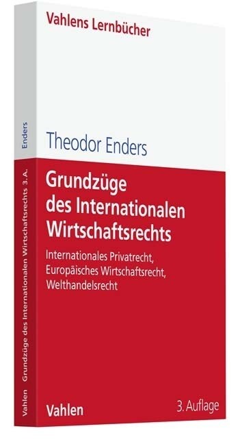 Grundzuge des Internationalen Wirtschaftsrechts (Paperback)