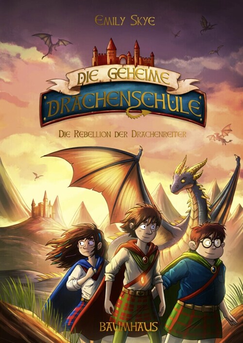 Die geheime Drachenschule - Die Rebellion der Drachenreiter (Hardcover)