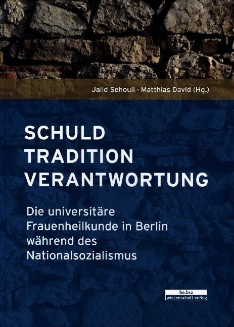 Schuld, Tradition, Verantwortung (Paperback)