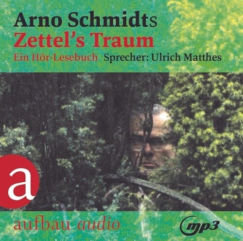 Zettels Traum, 1 Audio-CD, 1 MP3 (CD-Audio)