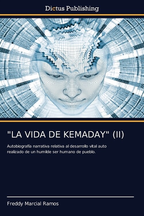 La Vida de Kemaday (II) (Paperback)