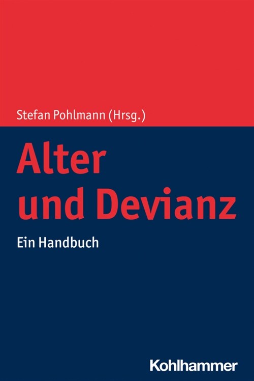 Alter Und Devianz: Ein Handbuch (Paperback)