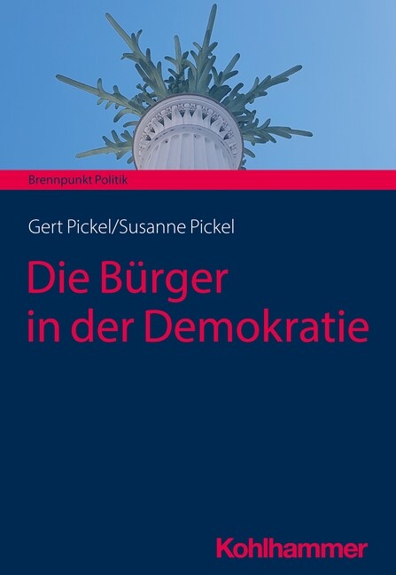 Die Burger in der Demokratie (Paperback)