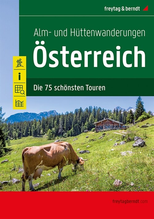 Alm- und Huttenwanderungen Osterreich (Paperback)