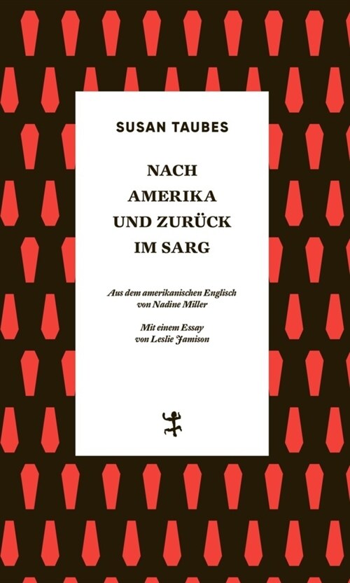 Nach Amerika und zuruck im Sarg (Hardcover)