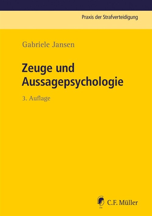 Zeuge und Aussagepsychologie (Paperback)