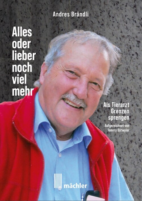 Andres Brandli - Alles oder lieber noch viel mehr (Hardcover)