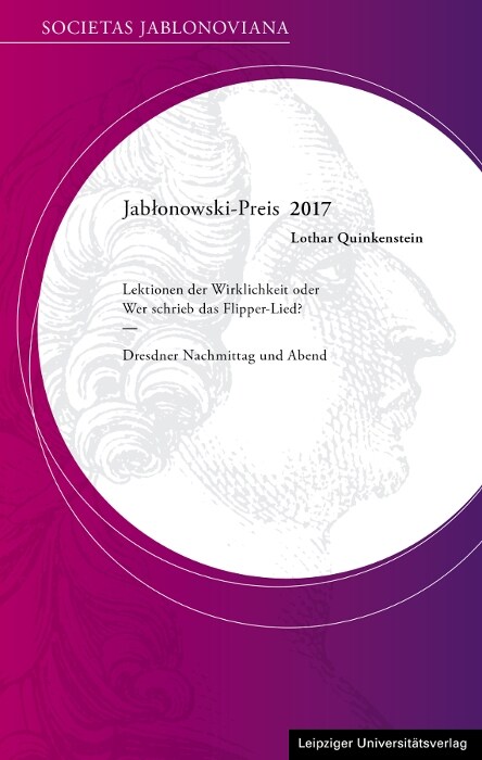 Lektionen der Wirklichkeit oder Wer schrieb das Flipper-Lied - Dresdner Nachmittag und Abend (Paperback)