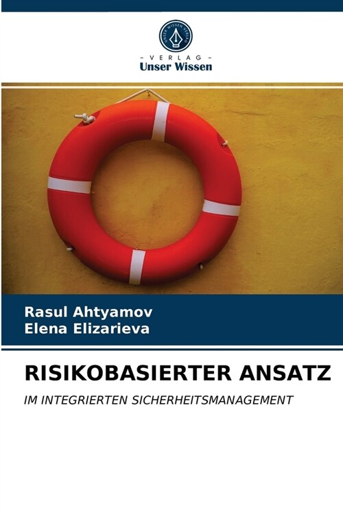 RISIKOBASIERTER ANSATZ (Paperback)