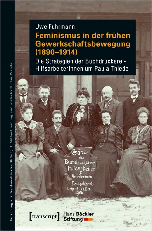 Feminismus in der fruhen Gewerkschaftsbewegung (1890-1914) (Paperback)