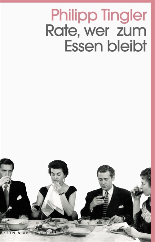 Rate, wer zum Essen bleibt (Paperback)