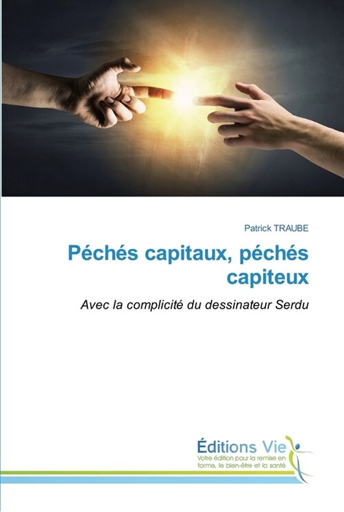 P?h? capitaux, p?h? capiteux (Paperback)