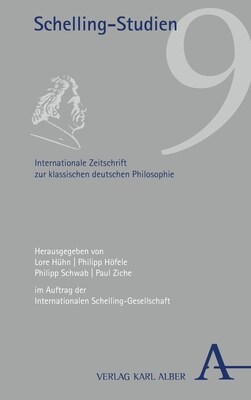 Schelling-Studien: Internationale Zeitschrift Zur Klassischen Deutschen Philosophie (Paperback, 1. Auflage)