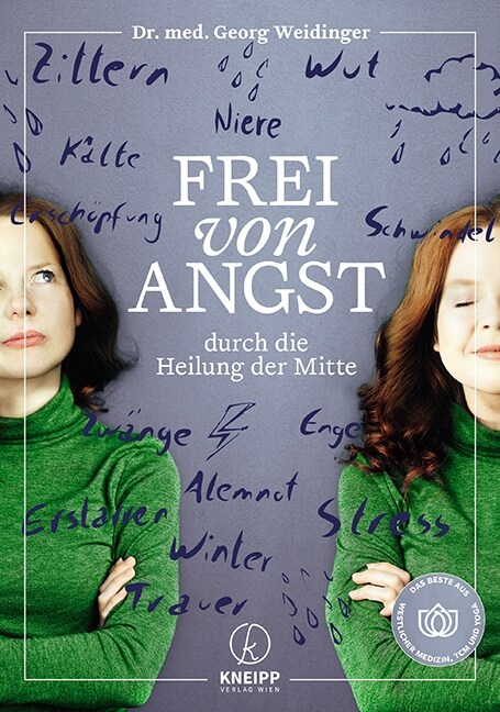 Frei von Angst durch die Heilung der Mitte (Paperback)