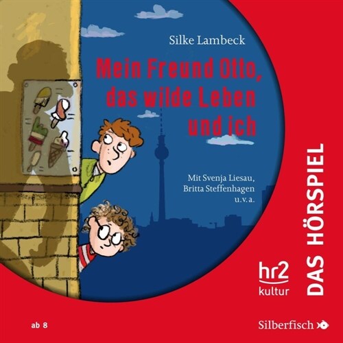 Mein Freund Otto, das wilde Leben und ich - Das Horspiel, 1 Audio-CD (CD-Audio)
