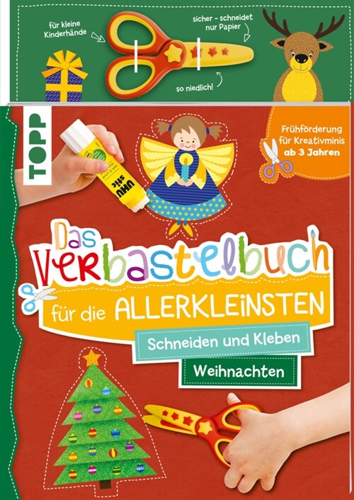 Das Verbastelbuch fur die Allerkleinsten Schneiden und Kleben. Weihnachten. Mit Schere (Paperback)