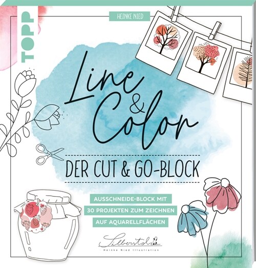 Line & Color - Der Cut & Go-Block (Paperback)